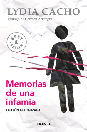 Memorias de una infamia / Memoirs of an Infamy Paperback by Lydia Cacho