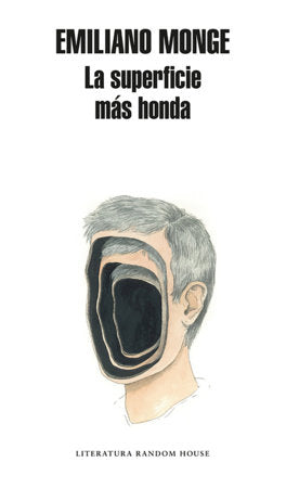 La superficie más honda / The Deepest Surface Paperback by Emiliano Monge
