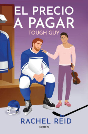 El precio a pagar / Tough Guy Paperback by Rachel Reid
