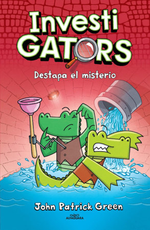 Investigators: Destapa el misterio / Investigators: Take the Plunge Paperback by John Patrick Green
