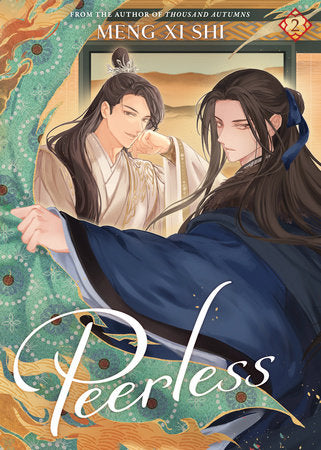 Peerless (Novel) Vol. 2 Paperback by Meng Xi Shi; Cover art and illustrations by Me.Mimo; Translated by Faelicy
