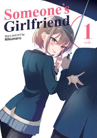 Someone's Girlfriend Vol. 1 Paperback by Nikumaru