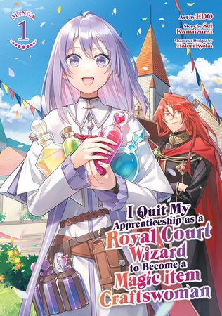 I Quit My Apprenticeship as a Royal Court Wizard to Become a Magic Item Craftswoman (Manga) Vol. 1 Paperback by Sei Kamiizumi; Illustrated by EDO; Character Designs by Hatori Kyoka