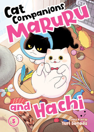 Cat Companions Maruru and Hachi Vol. 3 Paperback by Yuri Sonoda