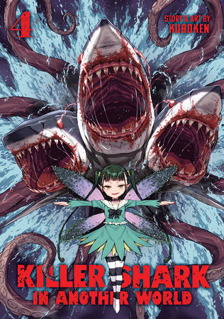 Killer Shark in Another World Vol. 4 Paperback by Kuboken