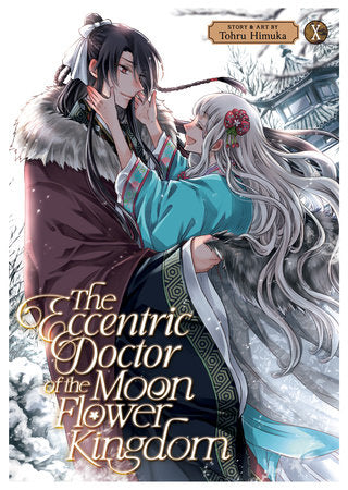 The Eccentric Doctor of the Moon Flower Kingdom Vol. 10 Paperback by Tohru Himuka
