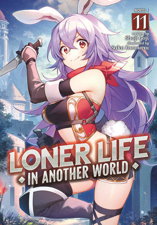 Loner Life in Another World (Light Novel) Vol. 11 Paperback by Shoji Goji; Illustrated by Saku Enomaru
