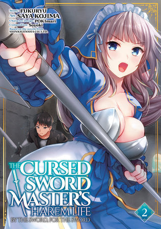 The Cursed Sword Master's Harem Life: By the Sword, For the Sword Vol. 2 Paperback by FUKURYU; Illustrated by SAYA KOJIMA; Character Designs by POKImari; Composition by Soyoki