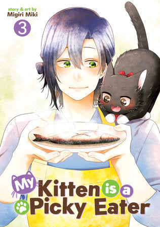 My Kitten is a Picky Eater Vol. 3 Paperback by Migiri Miki