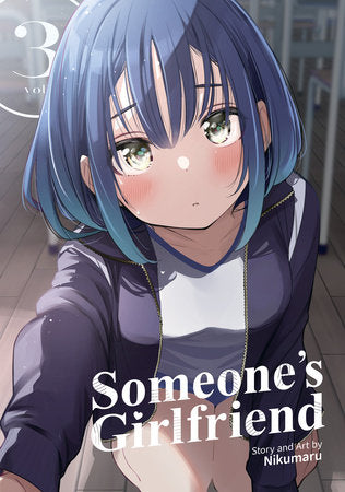 Someone's Girlfriend Vol. 3 Paperback by Nikumaru