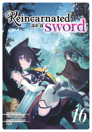 Reincarnated as a Sword (Light Novel) Vol. 16 Paperback by Yuu Tanaka; Illustrated by Llo