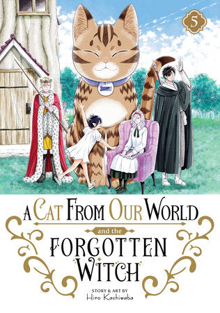 A Cat from Our World and the Forgotten Witch Vol. 5 Paperback by Hiro Kashiwaba