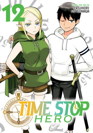 Time Stop Hero Vol. 12 Paperback by Yasunori Mitsunaga
