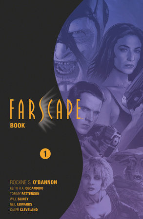 Farscape Omnibus Book One TR by Rockne S. O’Bannon