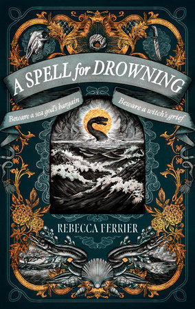 A Spell for Drowning Paperback by Rebecca Ferrier