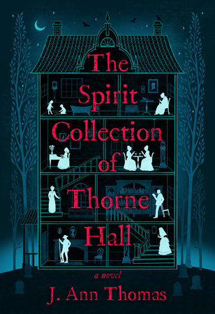 The Spirit Collection of Thorne Hall Paperback by J. Ann Thomas
