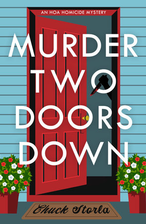 Murder Two Doors Down Paperback by Chuck Storla