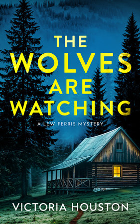 The Wolves Are Watching Paperback by Victoria Houston