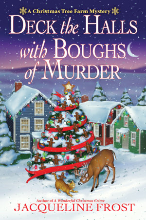 Deck the Halls with Boughs of Murder Hardcover by Jacqueline Frost