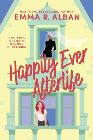 Happily Ever Afterlife Paperback by Emma R. Alban
