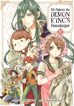 His Majesty the Demon King's Housekeeper Vol. 10 Paperback by Saiko Wadori; Illustrated by Mika Kajiyama