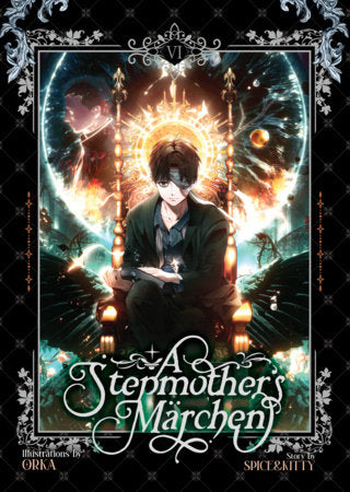 A Stepmother's Marchen Vol. 6 Paperback by Spice&Kitty; Illustrated by ORKA