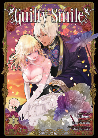 Guilty Smile (Manga) Vol. 3 Paperback by Kou Unazuki; Illustrated by Clione; Character Designs by Miri Hanaoka