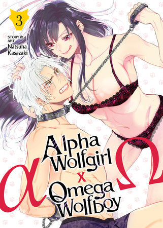 Alpha Wolfgirl x Omega Wolfboy Vol. 3 Paperback by Natsuha Kasazaki