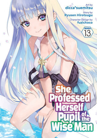 She Professed Herself Pupil of the Wise Man (Manga) Vol. 13 Paperback by Ryusen Hirotsugu; Illustrated by dicca*suemitsu; Character Designs by Fuzichoco