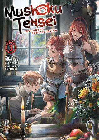 Mushoku Tensei: Redundant Reincarnation (Light Novel) Vol. 3 Paperback by Rifujin na Magonote; Illustrated by Shirotaka