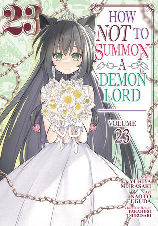 How NOT to Summon a Demon Lord (Manga) Vol. 23 Paperback by Yukiya Murasaki; Illustrated by Naoto Fukuda; Character Designs by Takahiro Tsurusaki