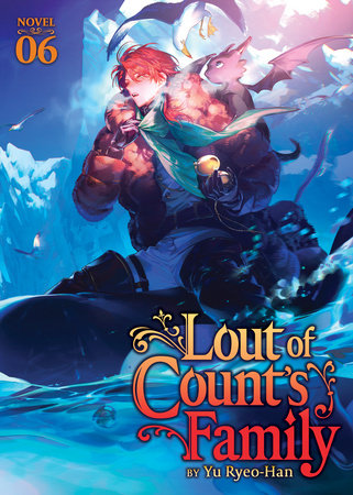 Lout of Count's Family (Novel) Vol. 6 Paperback by Yu Ryeo-Han