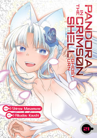 Pandora in the Crimson Shell: Ghost Urn Vol. 21 Paperback by Shirow Masamune; Illustrated by Rikudou Koushi