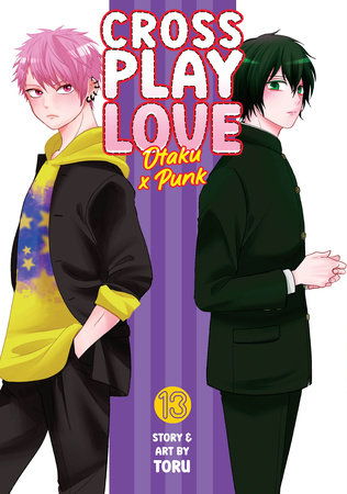 Crossplay Love: Otaku x Punk Vol. 13 Paperback by Toru