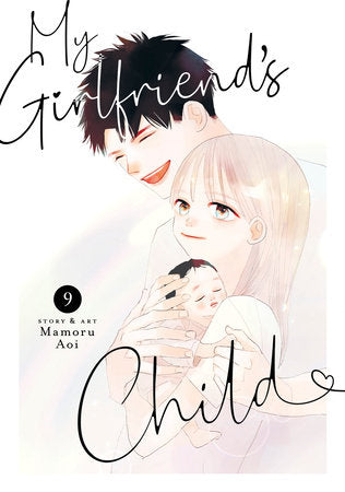 My Girlfriend's Child Vol. 9 Paperback by Mamoru Aoi