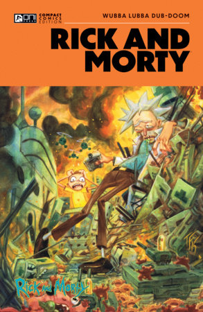 Rick and Morty Oni Compact Comics Edition: Wubba Lubba Dub-DOOM Paperback by Tom Fowler