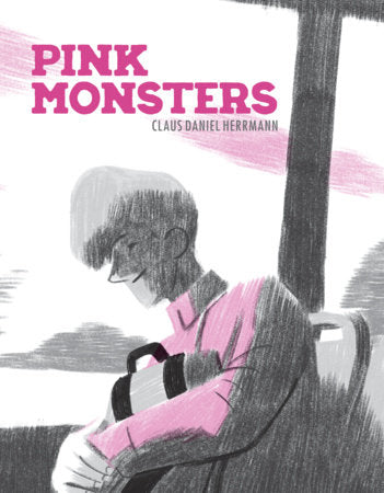 Pink Monsters Hardcover by Claus Daniel Hermann