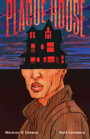 Plague House Paperback by Michael W. Conrad