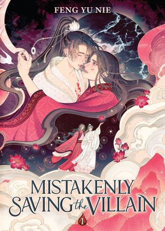Mistakenly Saving the Villain (Novel) Vol. 1 Paperback by Feng Yu Nie