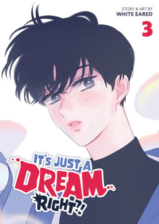It's Just a Dream... Right?! (Comic) Vol. 3 Paperback by White Eared
