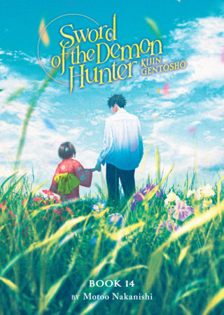Sword of the Demon Hunter: Kijin Gentosho (Light Novel) Vol. 14 Paperback by Motoo Nakanishi