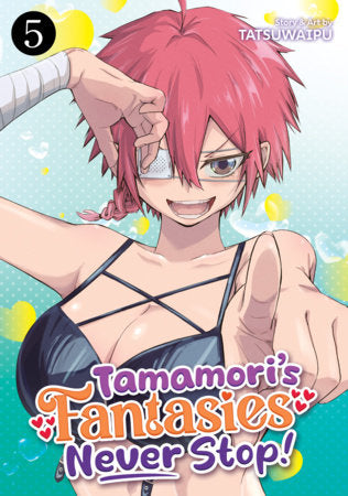 Tamamori's Fantasies Never Stop! Vol. 5 Paperback by TATSUWAIPU