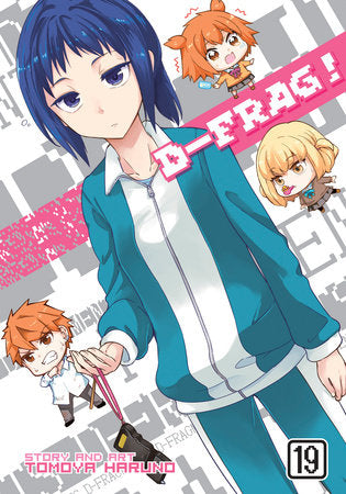 D-Frag! Vol. 19 Paperback by Tomoya Haruno
