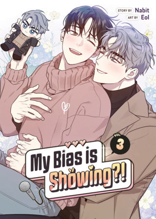 My Bias is Showing?! Vol. 3 Paperback by Nabit; Illustrated by Eol
