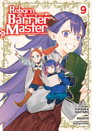 Reborn as a Barrier Master (Manga) Vol. 9 Paperback by Kataoka Naotaro; Illustrated by Souichi; Character Designs by Shizuki Hitomi