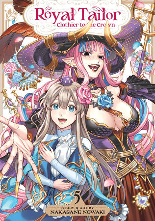 Royal Tailor: Clothier to the Crown Vol. 5 Paperback by Nakasane Nowaki