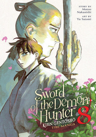 Sword of the Demon Hunter: Kijin Gentosho (Manga) Vol. 8 Paperback by Motoo Nakanishi; Illustrated by Yu Satomi