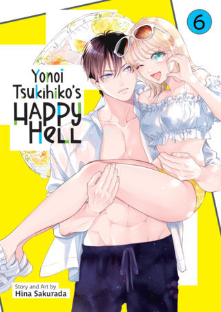 Yonoi Tsukihiko's Happy Hell Vol. 6 Paperback by Hina Sakurada