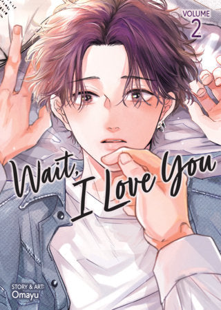 Wait, I Love You Vol. 2 Paperback by Omayu