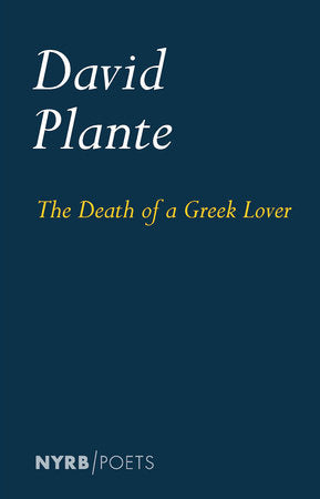 The Death of a Greek Lover Paperback by David Plante